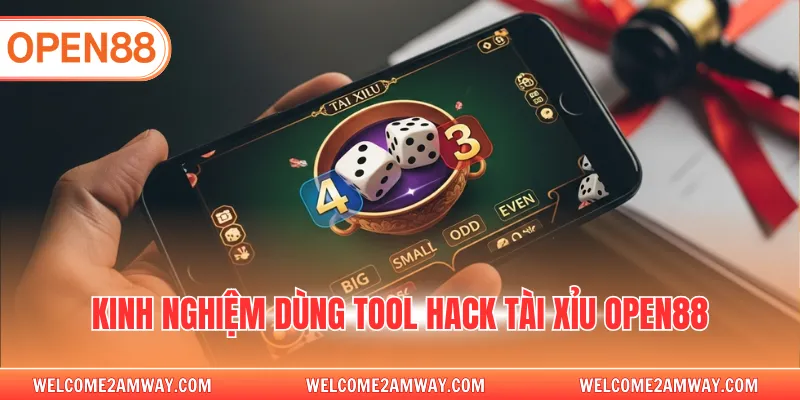 Kinh nghiệm dùng tool hack tài xỉu OPEN88